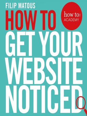 cover image of How to Get Your Website Noticed